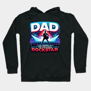 Dad The Original Rockstar Hoodie